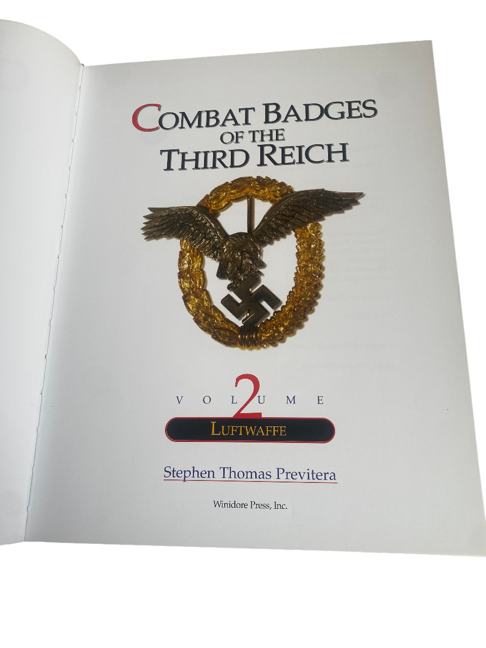 Combat Badges Of The Third Reich Volume 2: Luftwaffe by Stephen Thomas Previtera - A Signed Limited Numbered Edition Hardcover