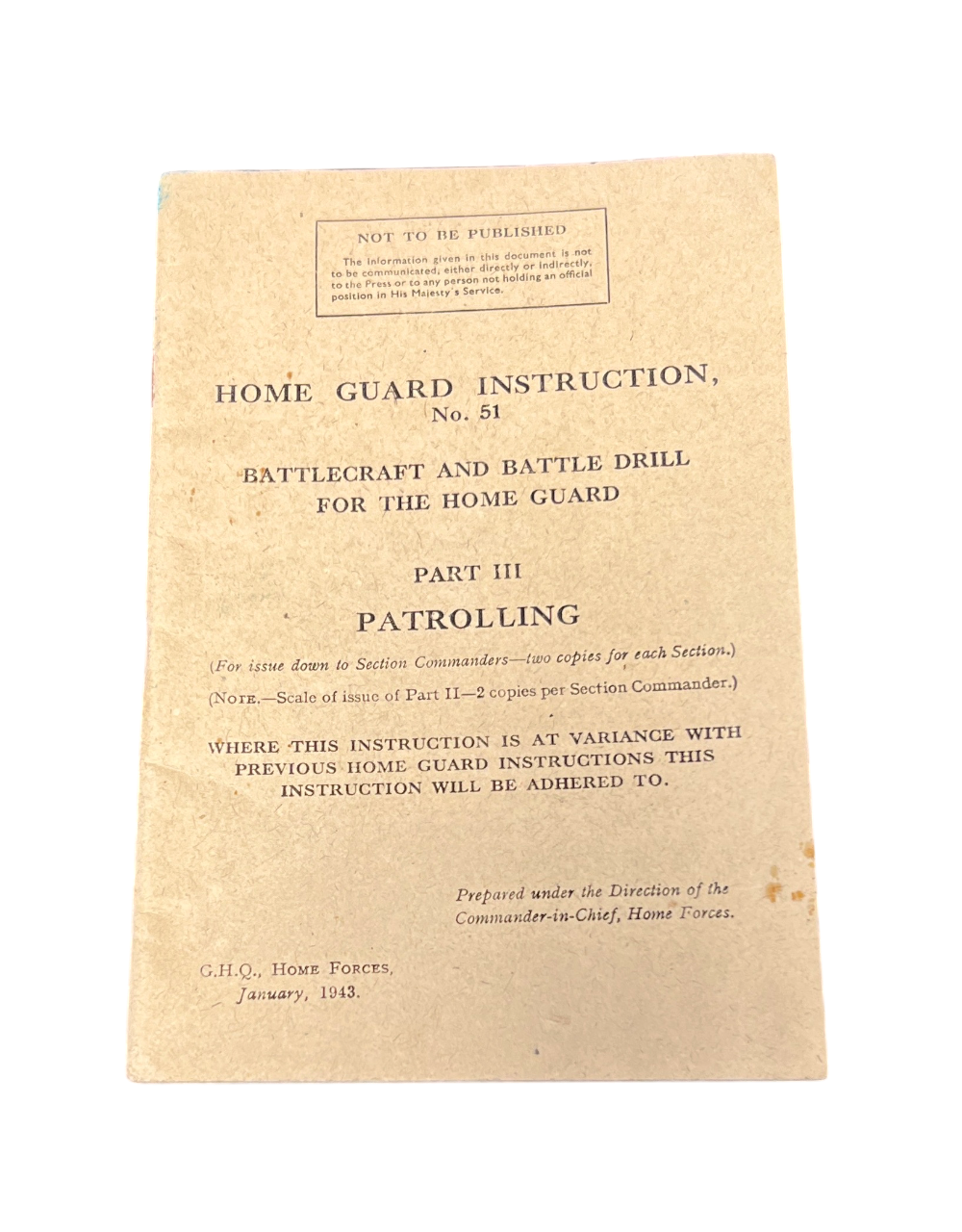 Home Guard Instruction, No. 51, Battlecraft and Battle Drill for the Home Guard, Part III, Patrolling (1943)
