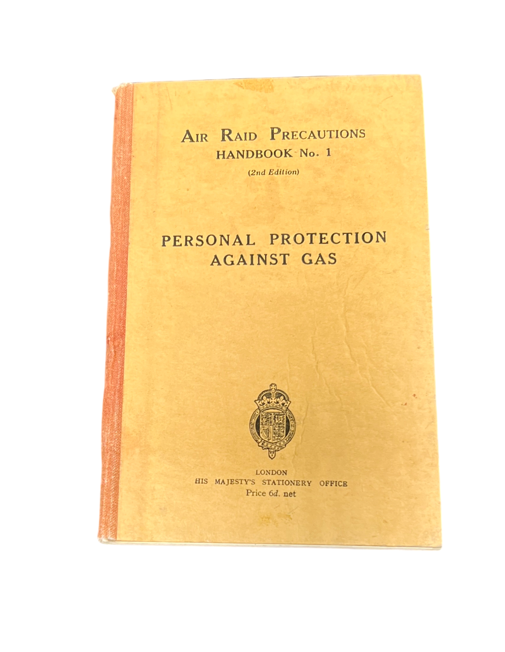AIR RAID PRECAUTIONS HANDBOOK No. 1 (2nd Edition) PERSONAL PROTECTION AGAINST GAS